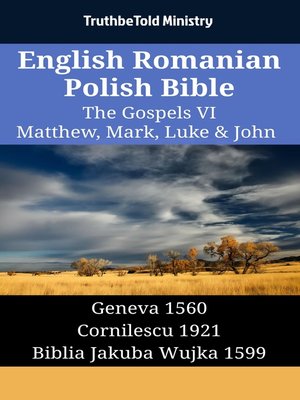 cover image of English Romanian Polish Bible--The Gospels VI--Matthew, Mark, Luke & John